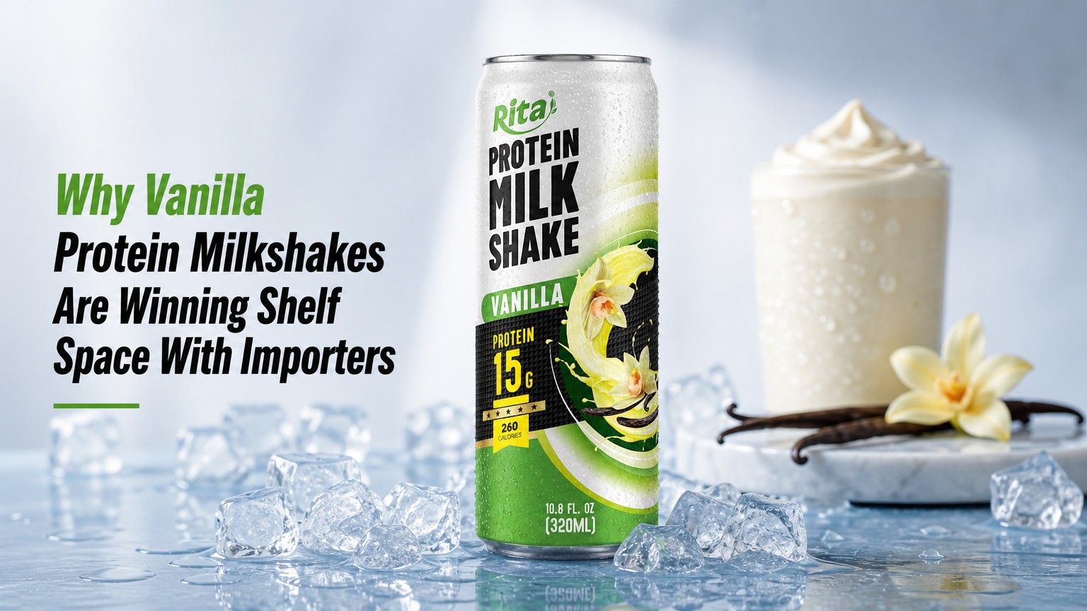 Why Vanilla Protein Milkshakes Are Winning Shelf Space With Importers